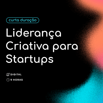 Liderança Criativa para Startups