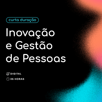 Inovação e Gestão de Pessoas