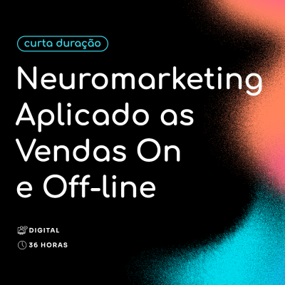 Neuromarketing aplicado a vendas on e off-line