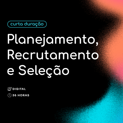 Planejamento, Recrutamento e Seleção