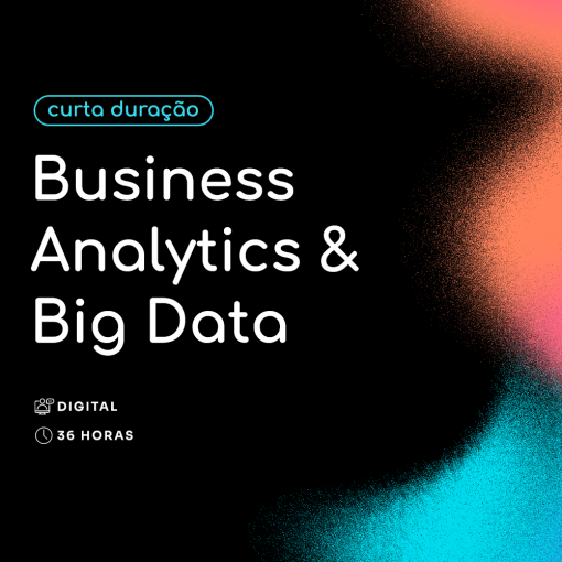 Business Analytics & Big Data