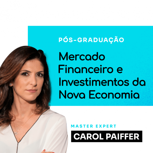 Pós-Graduação - Mercado Financeiro e Investimentos da Nova Economia