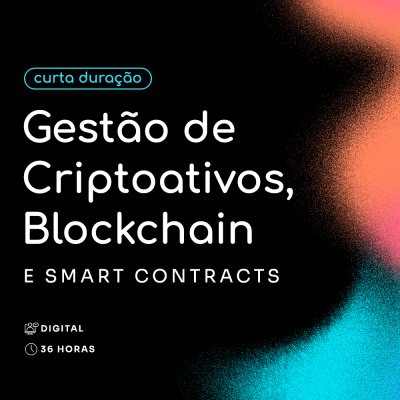 Gestão de Criptoativos, Blockchain e Smart Contracts