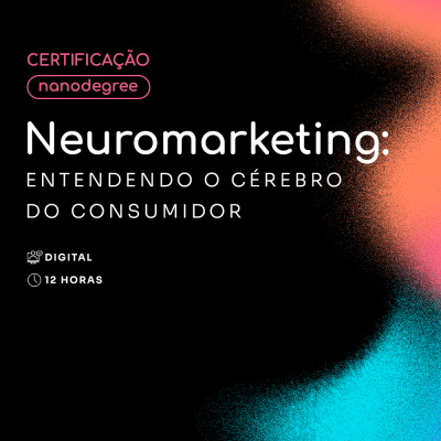 Neuromarketing: Entendendo o Cérebro do Consumidor